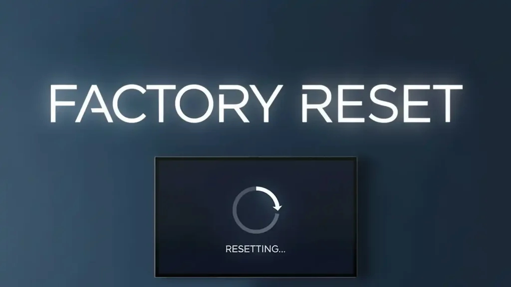 بازگردانی تلویزیون به تنظیمات کارخانه (Factory Reset)